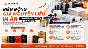 Biến Động Giá Nguyên Liệu In Ấn Và Giải Pháp Tối Ưu Cho Xưởng In