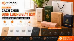 Hướng Dẫn Cách Chọn Định Lượng Giấy GSM Phù Hợp Cho Từng Loại Bao Bì