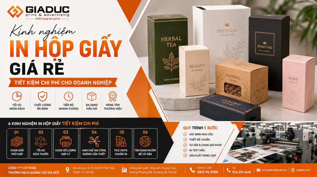 Kinh Nghiệm In Hộp Giấy Giá Rẻ Tiết Kiệm Chi Phí Cho Doanh Nghiệp