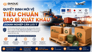 Quyết Định Mới Về Tiêu Chuẩn Bao Bì Xuất Khẩu Doanh Nghiệp Cần Lưu Ý