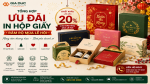 Tổng Hợp Ưu Đãi In Hộp Giấy Rầm Rộ Mùa Lễ Hội Cho Doanh Nghiệp