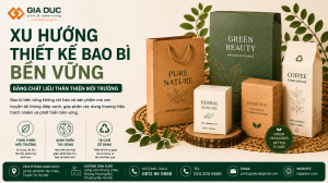 Xu Hướng Thiết Kế Bao Bì Bền Vững Bằng Chất Liệu Thân Thiện Môi Trường