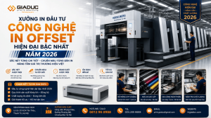 Xưởng In Đầu Tư Công Nghệ In Offset Hiện Đại Bậc Nhất Năm 2026